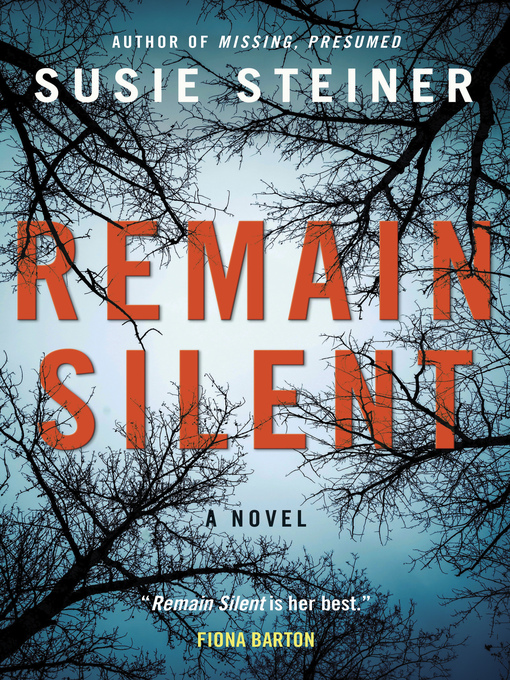 Title details for Remain Silent by Susie Steiner - Wait list